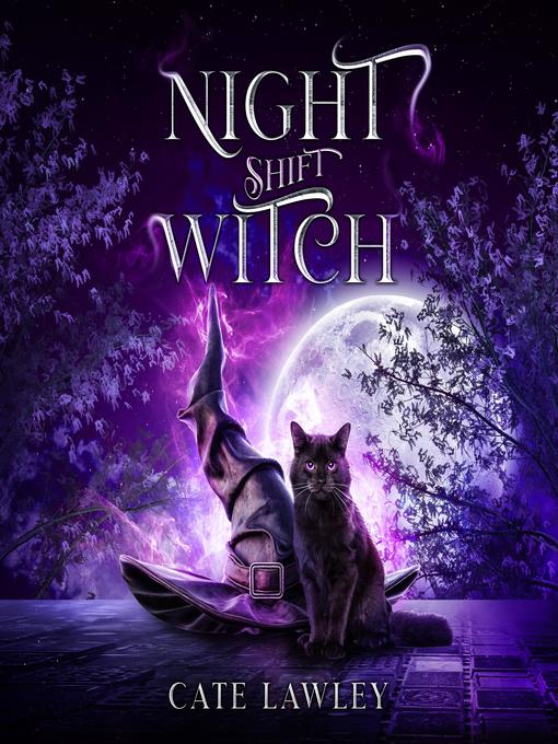 Title details for Night Shift Witch by Cate Lawley - Available